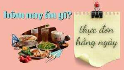 Thực đơn Tuần 31 (Bổ sung ngày thứ 7)