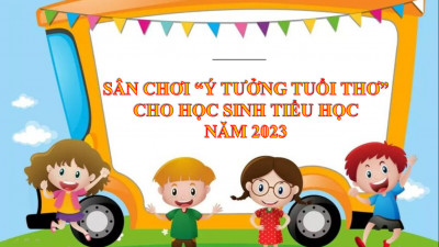 Phát động cuộc thi sân chơi "Ý tưởng trẻ thơ"