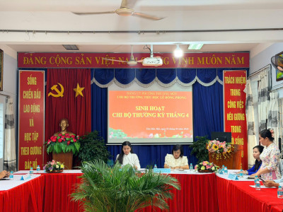 ​CHI BỘ TRƯỜNG TIỂU HỌC LÊ HỒNG PHONG SINH HOẠT THƯỜNG KỲ THÁNG 4/2026​