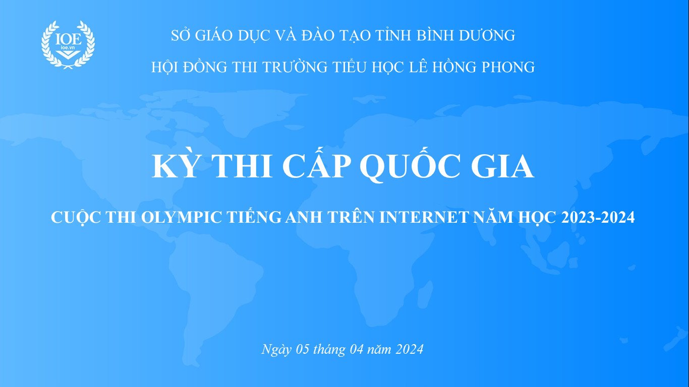 Học sinh Trường Tiểu học Lê Hồng Phong tham gia kì thi IOE cấp quốc gia
